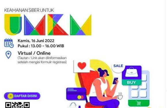 Webinar Pentingnya Keamanan Siber untuk Bisnis Online, UKM & E-Commerce!